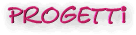 titolo della pagina :progetti
